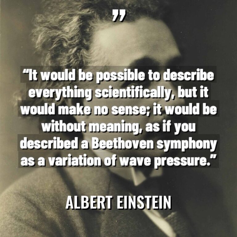 “It would be possible to describe everything scientifically, but it... - Albert Einstein Quotes