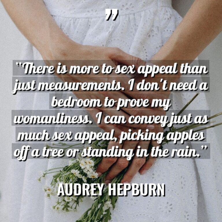 “There is more to sex appeal than just measurements. I... - Audrey Hepburn Quotes