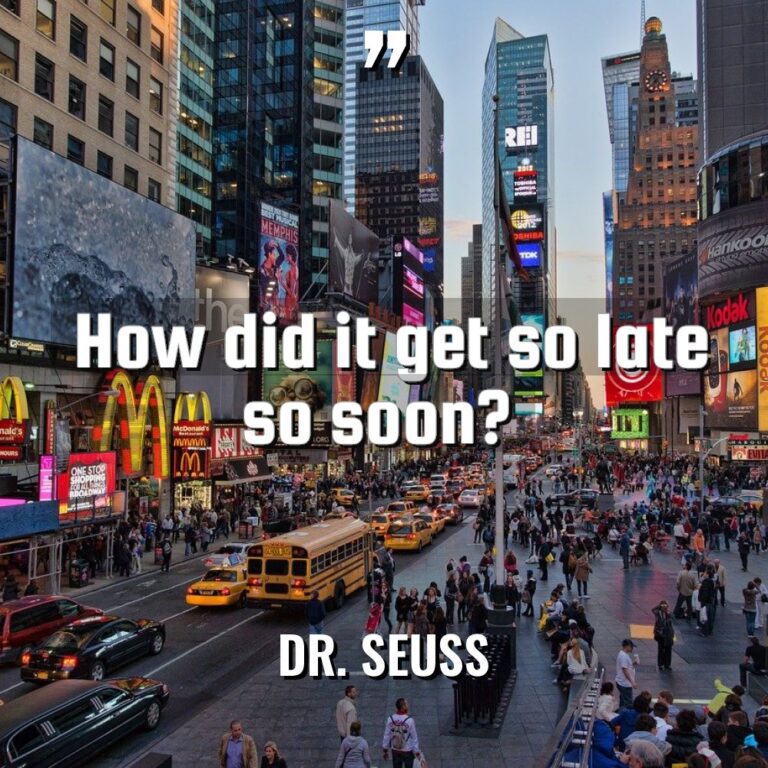 “How did it get so late so soon?” Warning: Undefined... - Dr. Seuss Quotes