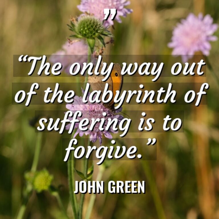 “The only way out of the labyrinth of suffering is... - John Green Quotes