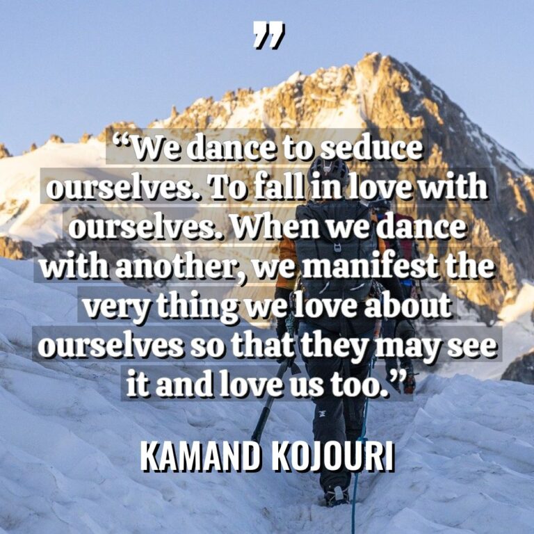 “We dance to seduce ourselves. To fall in love with... - Kamand Kojouri Quotes