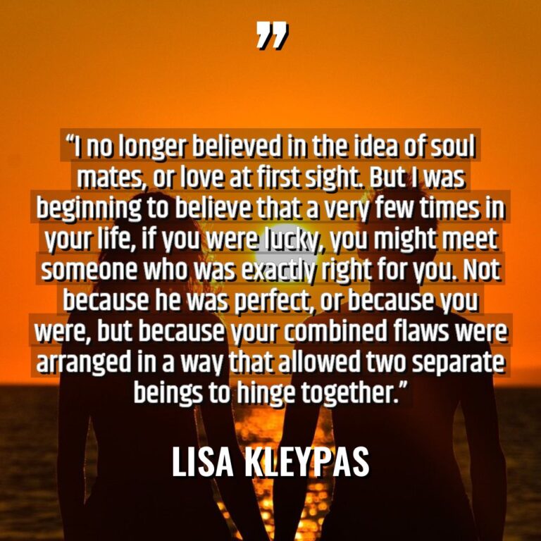 “I no longer believed in the idea of soul mates,... - Lisa Kleypas Quotes