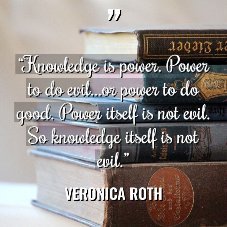 “Knowledge is power. Power to do evil…or power to do... - Veronica Roth Quotes
