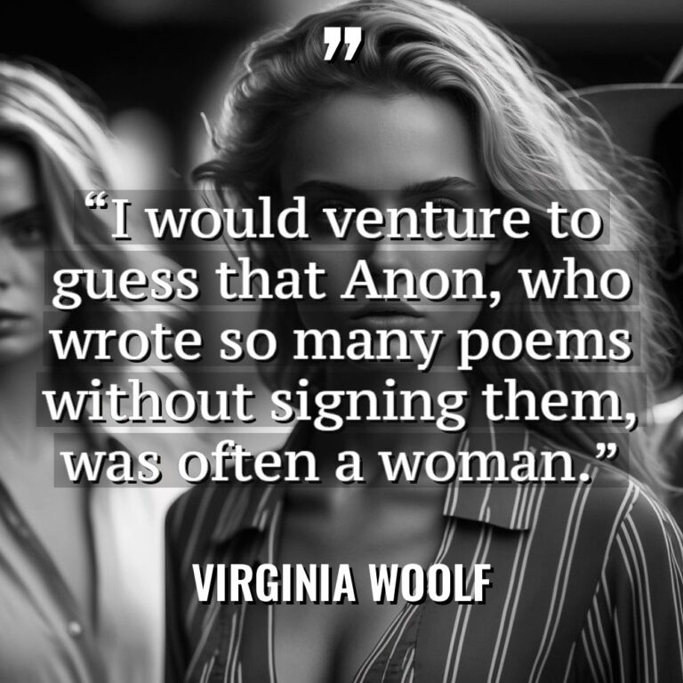 “I would venture to guess that Anon, who wrote so... - Virginia Woolf Quotes