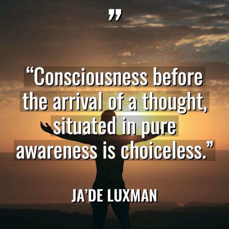 “Consciousness before the arrival of a thought, situa