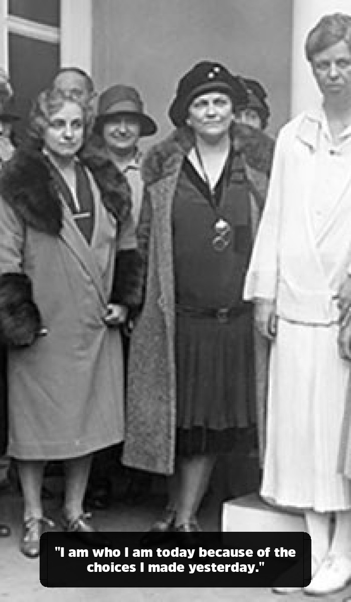 The Unshakable Wisdom: The Eleanor Roosevelt Quotes That Will Change How You Face Your Fears - "I am who I am today because of the choices I made yesterday."