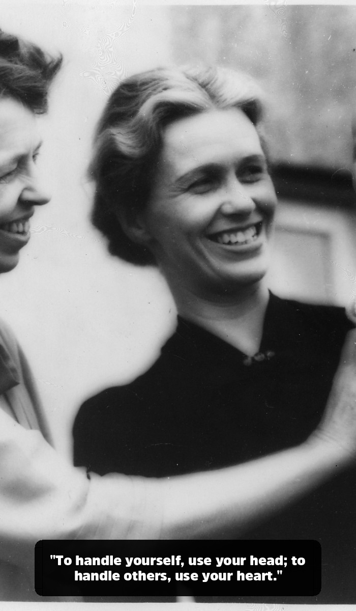 The Unshakable Wisdom: The Eleanor Roosevelt Quotes That Will Change How You Face Your Fears - "To handle yourself, use your head; to handle others, use your heart."
